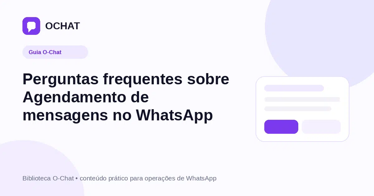 Perguntas frequentes sobre Agendamento de mensagens no WhatsApp