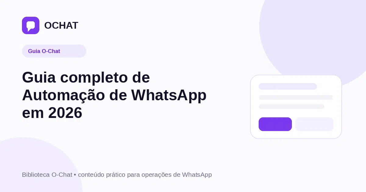 Guia completo de Automação de WhatsApp em 2026