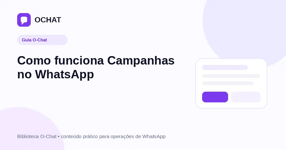 Como funciona Campanhas no WhatsApp