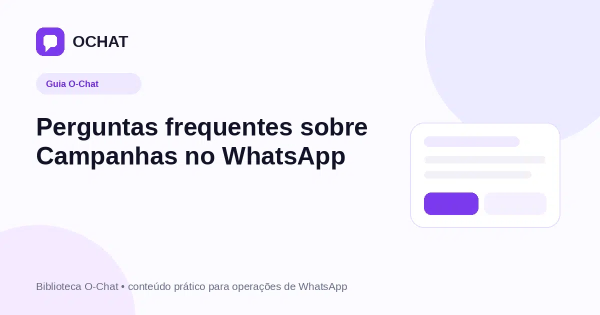 Perguntas frequentes sobre Campanhas no WhatsApp