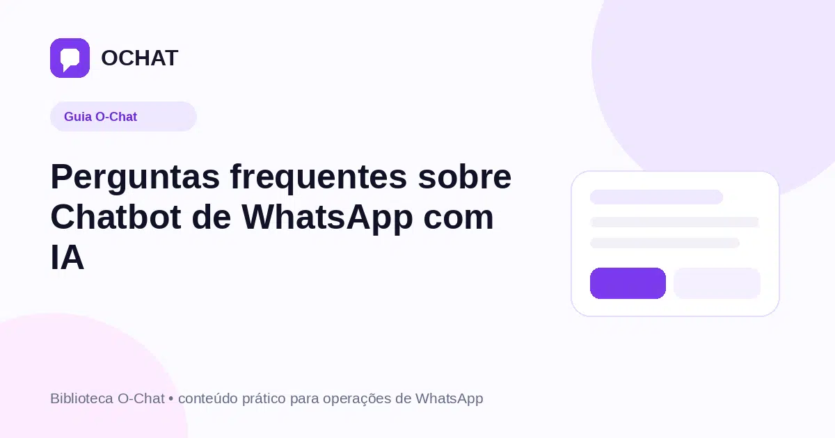 Perguntas frequentes sobre Chatbot de WhatsApp com IA