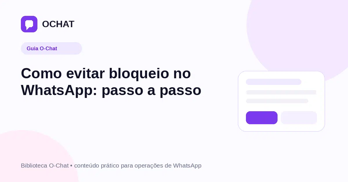 Como evitar bloqueio no WhatsApp: passo a passo