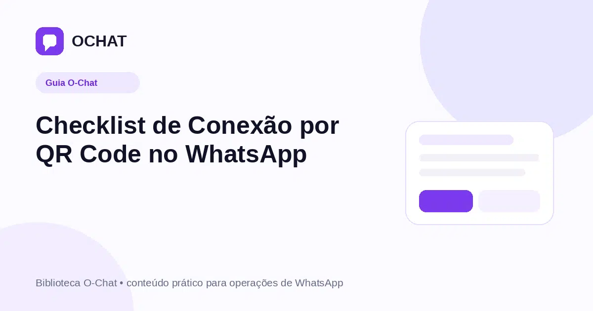 Checklist de Conexão por QR Code no WhatsApp