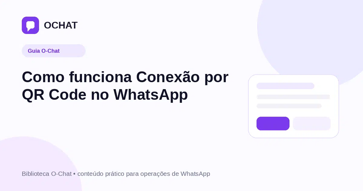 Como funciona Conexão por QR Code no WhatsApp