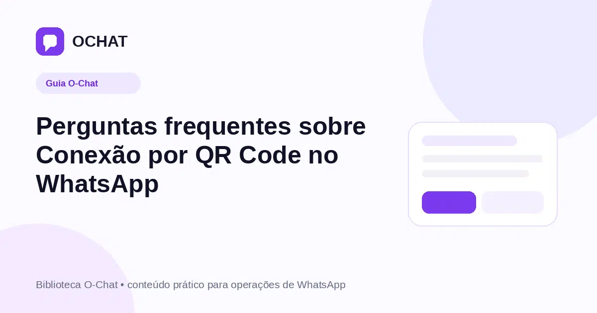 Perguntas frequentes sobre Conexão por QR Code no WhatsApp