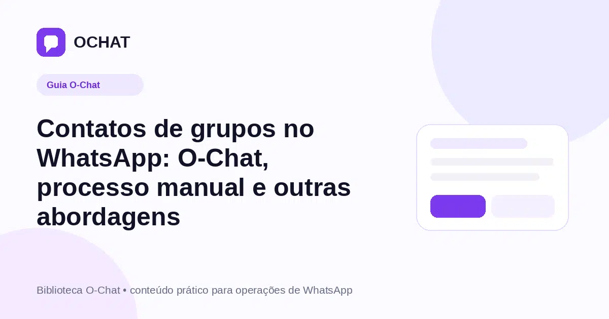 Contatos de grupos no WhatsApp: O-Chat, processo manual e outras abordagens