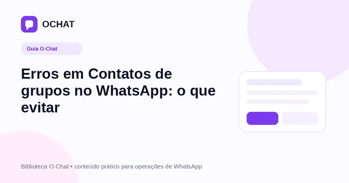 Erros em Contatos de grupos no WhatsApp: o que evitar