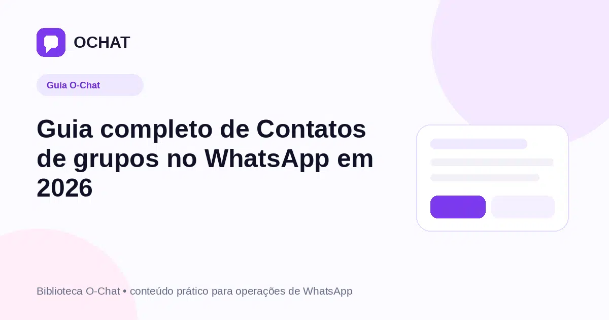 Guia completo de Contatos de grupos no WhatsApp em 2026