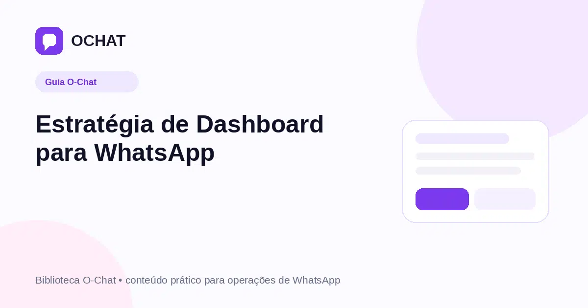 Estratégia de Dashboard para WhatsApp