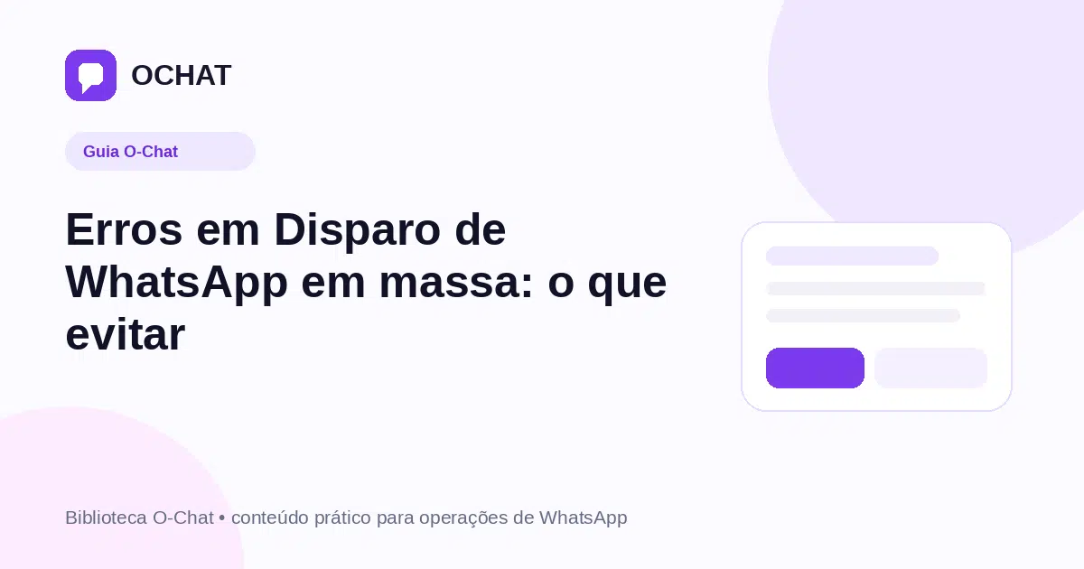 Erros em Disparo de WhatsApp em massa: o que evitar