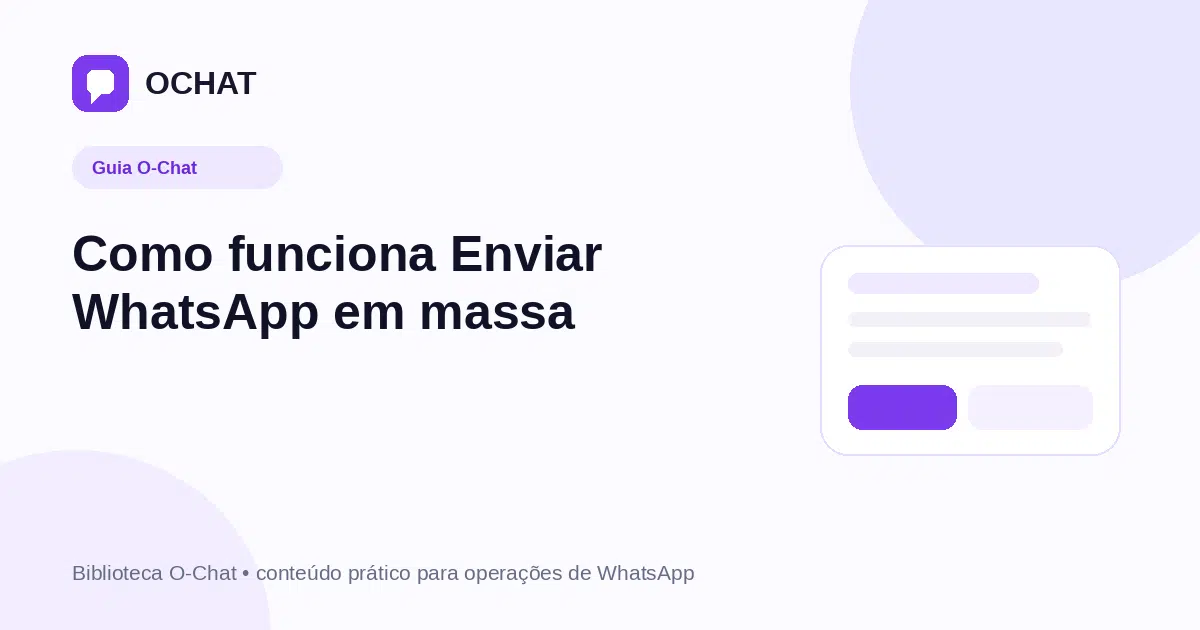 Como funciona Enviar WhatsApp em massa