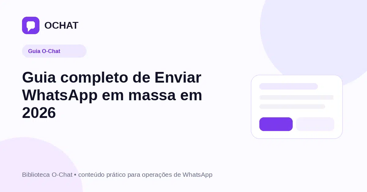 Guia completo de Enviar WhatsApp em massa em 2026