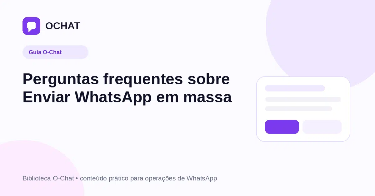 Perguntas frequentes sobre Enviar WhatsApp em massa