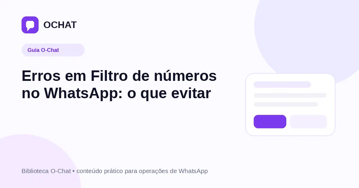 Erros em Filtro de números no WhatsApp: o que evitar