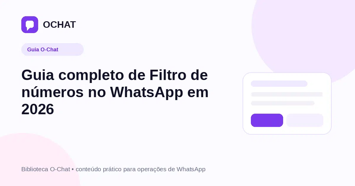 Guia completo de Filtro de números no WhatsApp em 2026