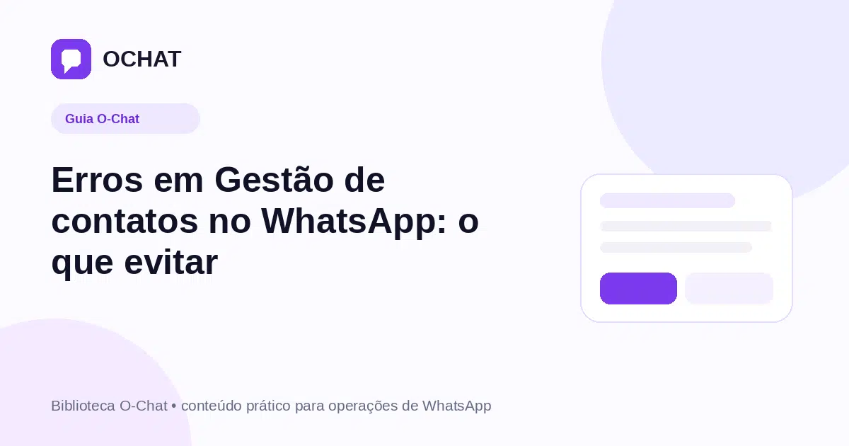 Erros em Gestão de contatos no WhatsApp: o que evitar