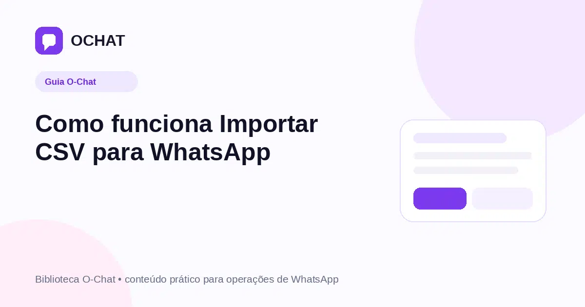 Como funciona Importar CSV para WhatsApp