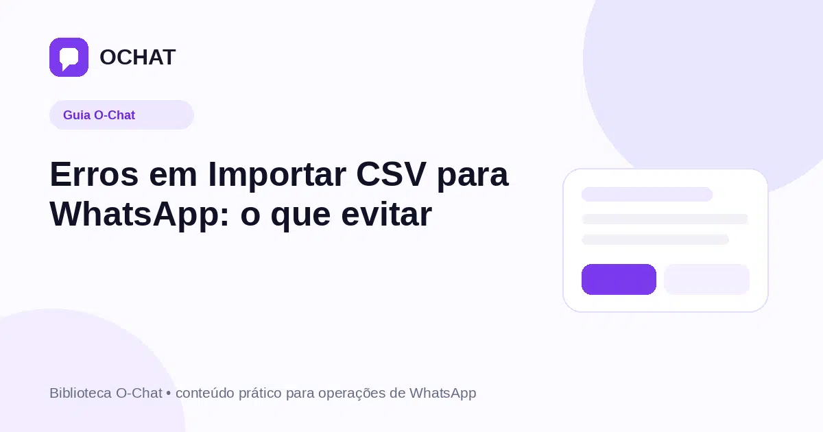 Erros em Importar CSV para WhatsApp: o que evitar