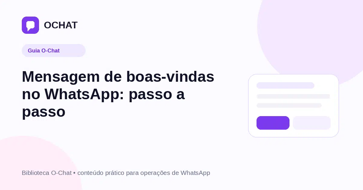 Mensagem de boas-vindas no WhatsApp: passo a passo