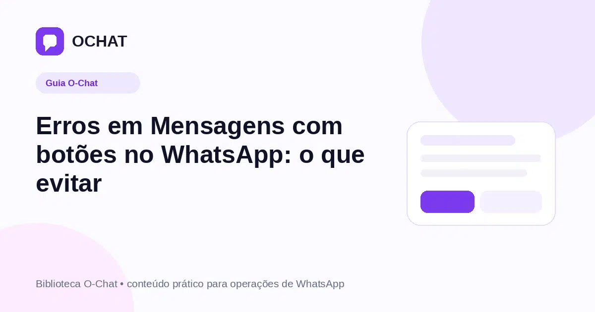 Erros em Mensagens com botões no WhatsApp: o que evitar