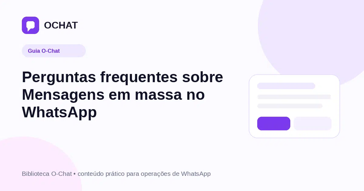 Perguntas frequentes sobre Mensagens em massa no WhatsApp