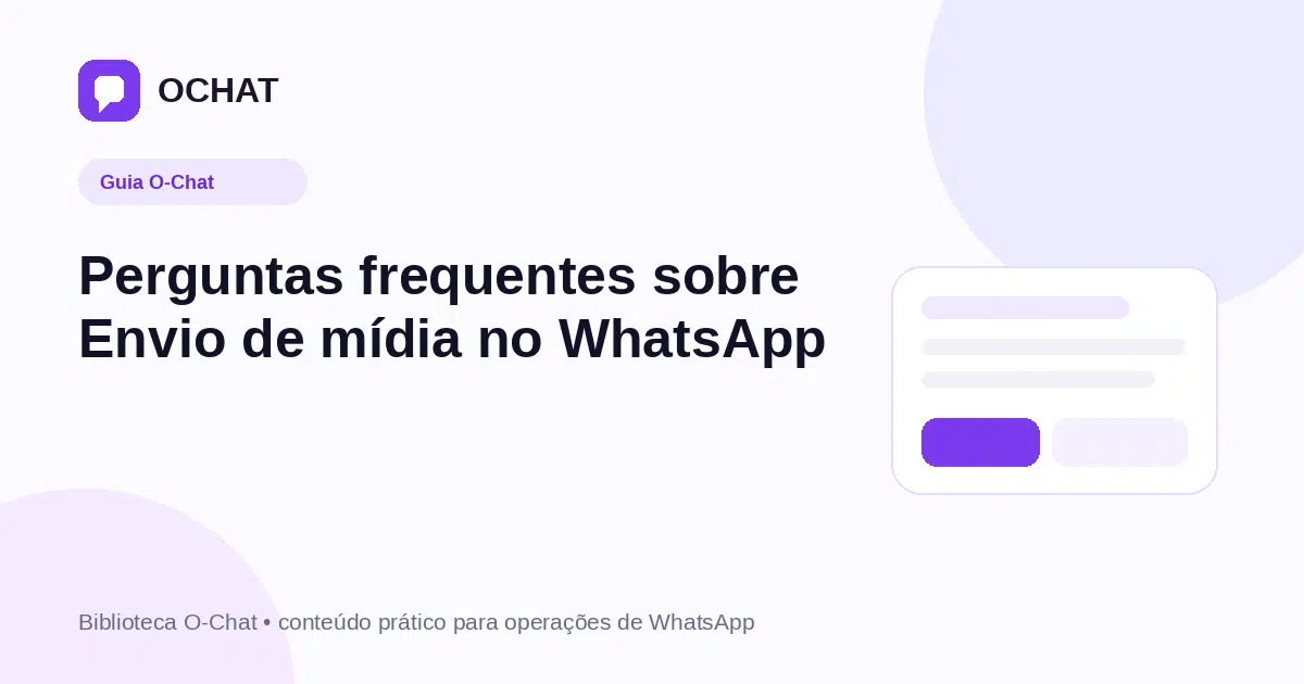 Perguntas frequentes sobre Envio de mídia no WhatsApp