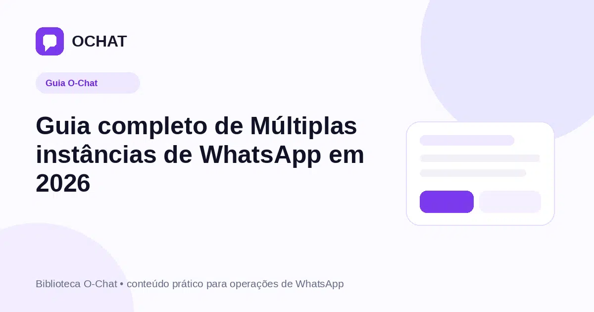 Guia completo de Múltiplas instâncias de WhatsApp em 2026
