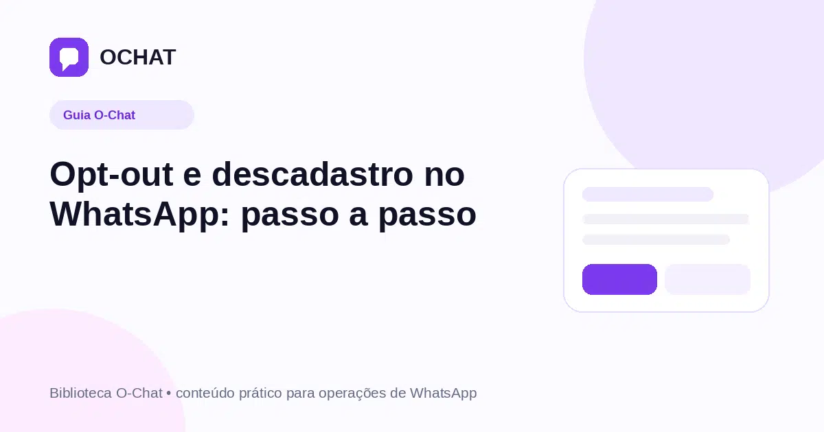 Opt-out e descadastro no WhatsApp: passo a passo