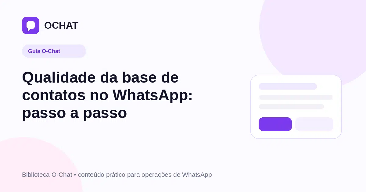 Qualidade da base de contatos no WhatsApp: passo a passo