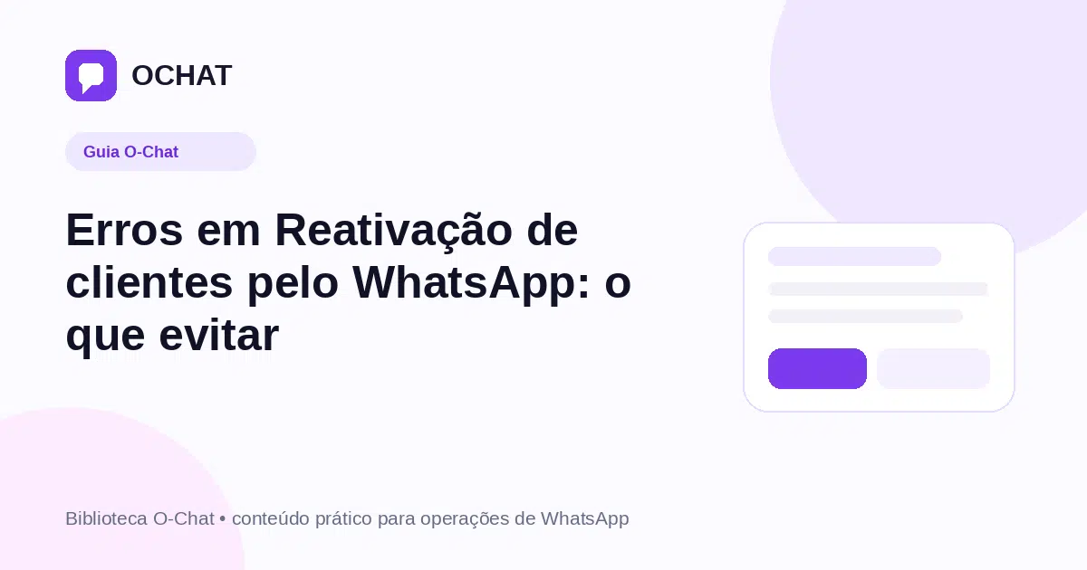 Erros em Reativação de clientes pelo WhatsApp: o que evitar