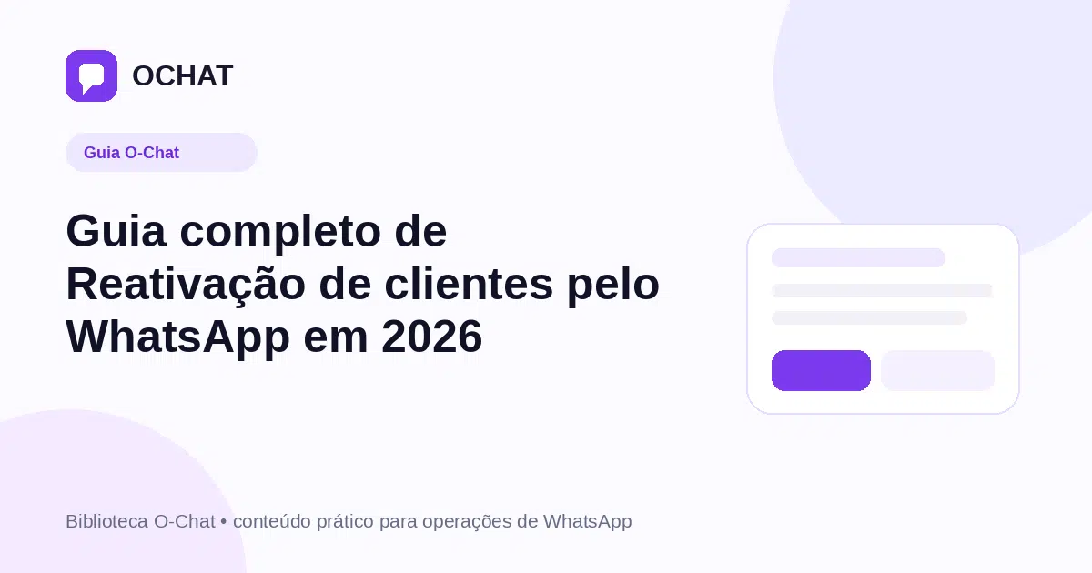 Guia completo de Reativação de clientes pelo WhatsApp em 2026
