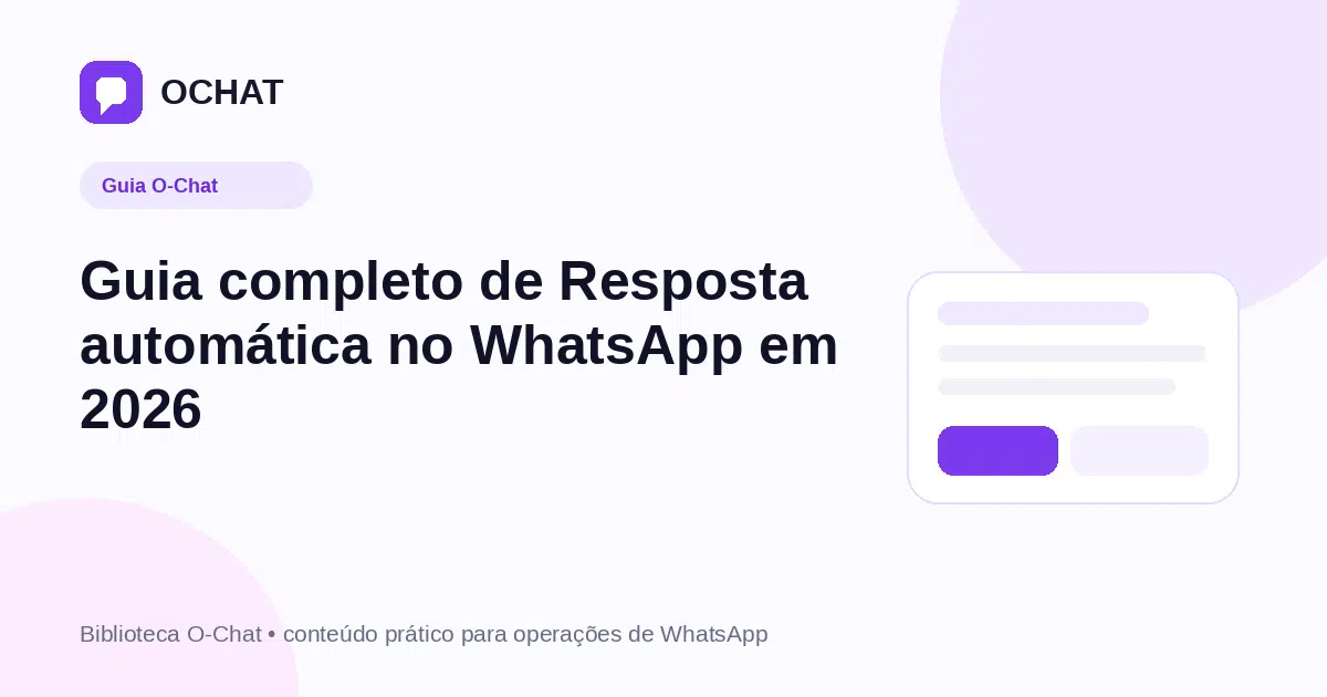 Guia completo de Resposta automática no WhatsApp em 2026