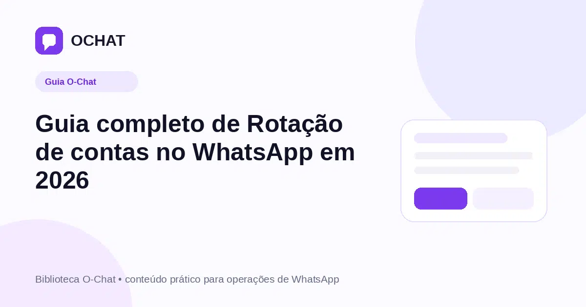 Guia completo de Rotação de contas no WhatsApp em 2026