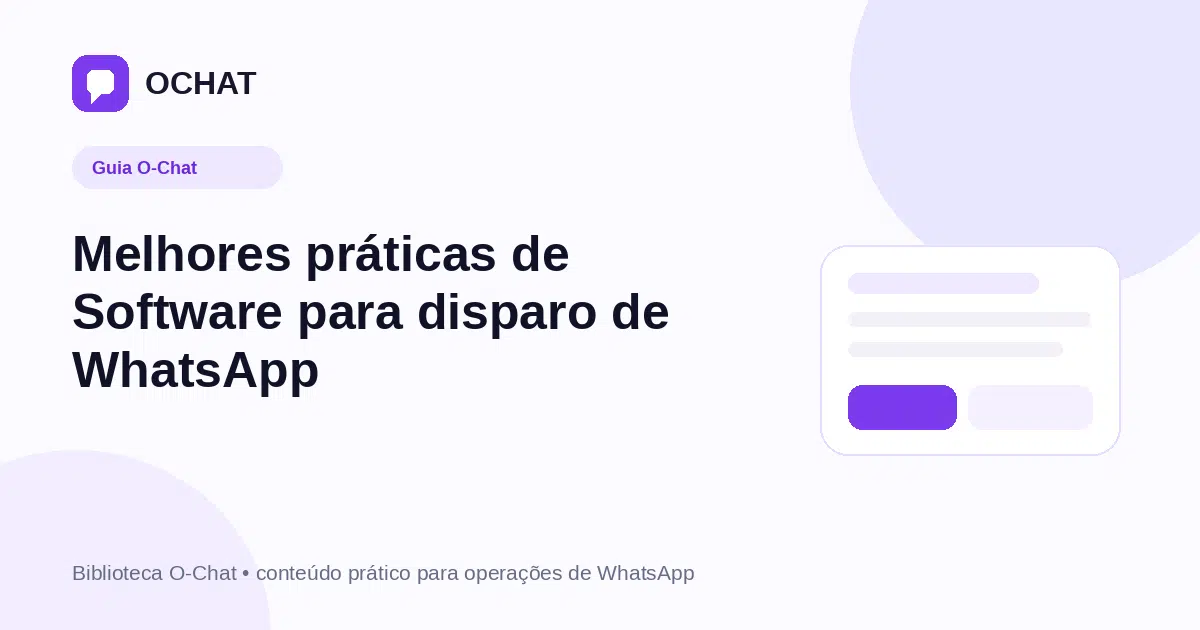 Melhores práticas de Software para disparo de WhatsApp