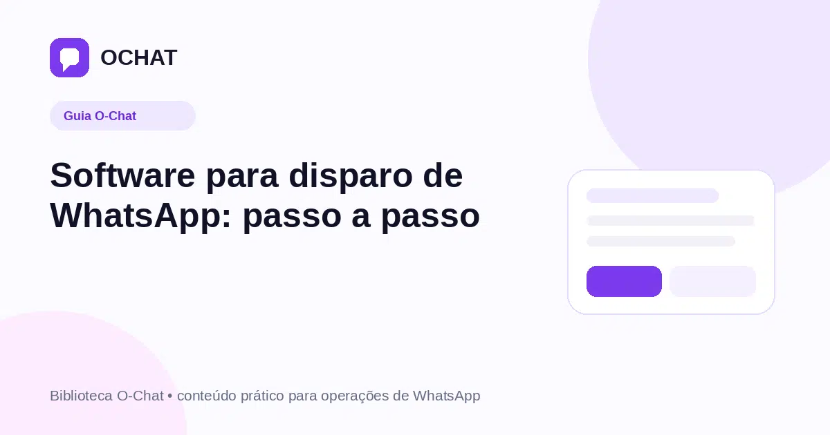 Software para disparo de WhatsApp: passo a passo