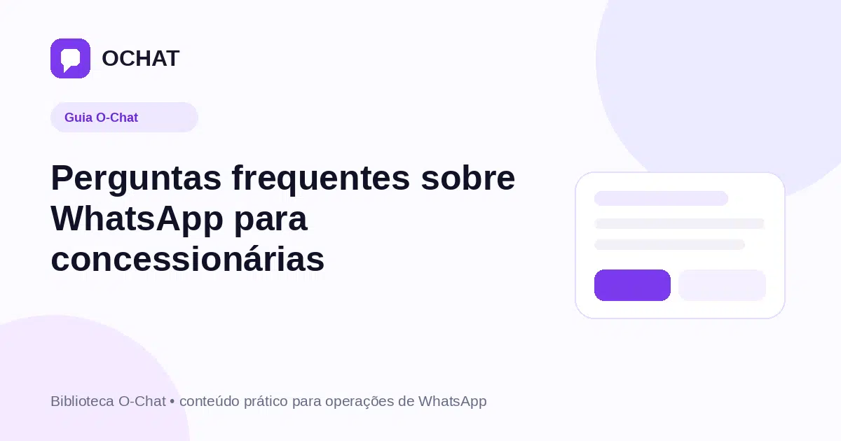 Perguntas frequentes sobre WhatsApp para concessionárias