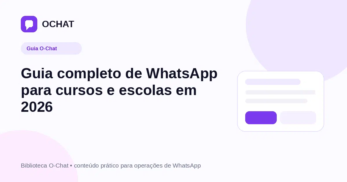 Guia completo de WhatsApp para cursos e escolas em 2026