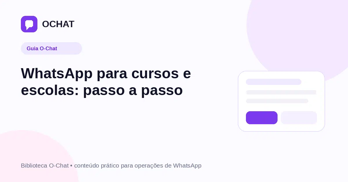 WhatsApp para cursos e escolas: passo a passo