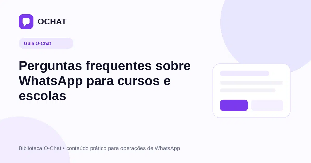 Perguntas frequentes sobre WhatsApp para cursos e escolas