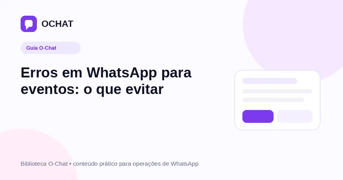 Erros em WhatsApp para eventos: o que evitar