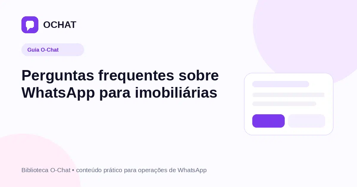 Perguntas frequentes sobre WhatsApp para imobiliárias