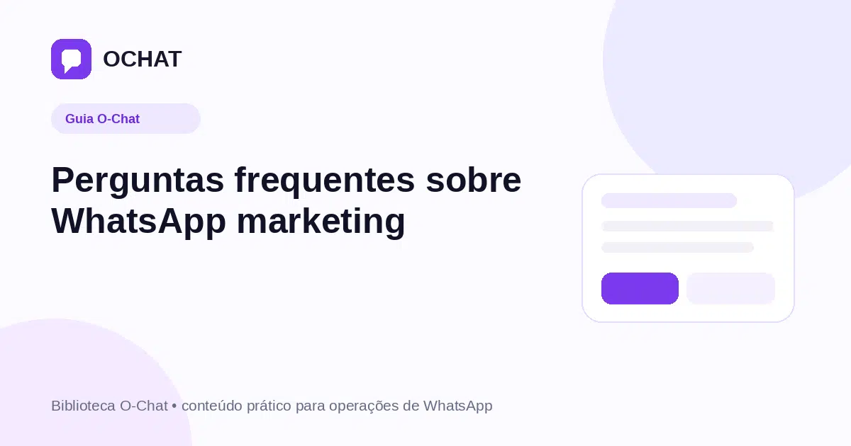 Perguntas frequentes sobre WhatsApp marketing